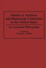 Guides to Archives and Manuscript Collections in the United States: An Annotated