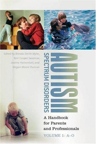 Autism Spectrum Disorders [2 volumes]: A Handbook for Parents and Professionals,