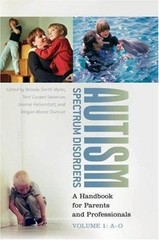 Autism Spectrum Disorders [2 volumes]: A Handbook for Parents and Professionals,
