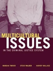 Multicultural Issues in the Criminal Justice System