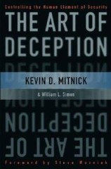 The Art of Deception: Controlling the Human Element of Security – VERY GOOD