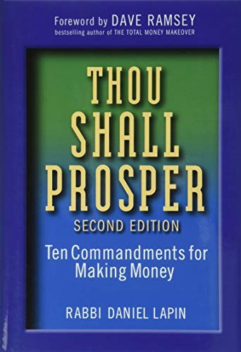 Thou Shall Prosper: Ten Commandments for Making Money by Lapin, Rabbi Daniel