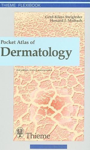 Pocket Atlas of Dermatology; Thieme Flexi- paperback, 0865774919, G K Steigleder