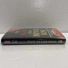 THE SUN THAT NEVER ROSE By Eugene R. Dattel, 1994, 1st Edition/1st Printing