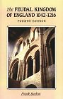 The Feudal Kingdom of England, 1042-1216 (History of England) By