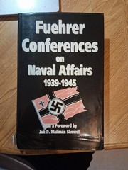 Fuehrer Conferences on Naval Affairs, 1939-1945 by Jak P. Mallmann (1990,…