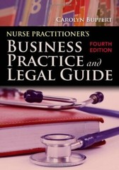 Nurse Practitioner’s Business Practice & Legal Guide by Carolyn Buppert