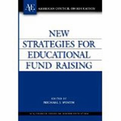 New Strategies for Educational Fund Raising Hardcover