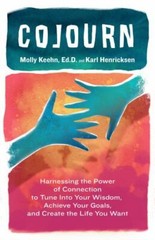 CoJourn: Harnessing the Power of Connection to Tune into Your Wisdom, Ach – GOOD