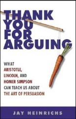 Thank You for Arguing: What Aristotle, Lincoln, and Homer Simpson Can Tea – GOOD