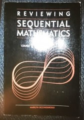 Reviewing Sequential Mathematics Course I By Marilyn Occhiogrosso 1985