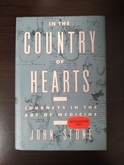 In the Country of Hearts by: John Stone, Signed/1st Edition, Sept. 1990 Like New