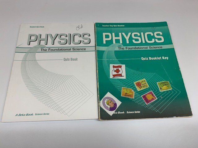 A Beka Physics The Foundational Science Student/Teacher Key Quiz Booklets 12 Gr
