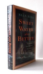 Sweet Water And Bitter.