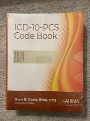 ICD-10-PCS Code Book 2024 Paperback Anne B. Casto, RHIA, CCS AHIMA