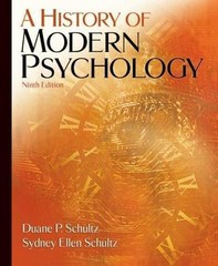 A History of Modern Psychology by Schultz, Duane P.; Schultz, Sydney Ellen