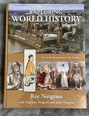 Exploring World History, Part 1 & 2, In Their Words, and more, Notgrass