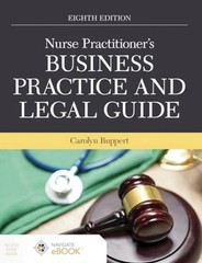Nurse Practitioner’s Business Practice and Legal Guide by Carolyn Buppert 8e