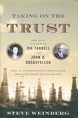 Taking on the Trust: The Epic Battle of Ida Tarbell and John D. Rock – GOOD