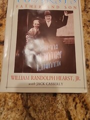 The Hearsts Father and Son Jack Casserly William R. Hearst Jr. 1991 Hardcover