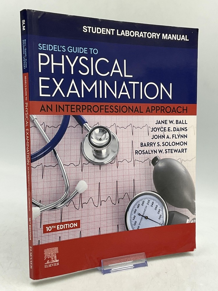 Seidel’s Student Laboratory Manual Physical Examination 10th Ed Elsevier PB