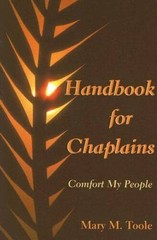 Handbook for Chaplains: Comfort My People – Paperback By Mary M. Toole – GOOD