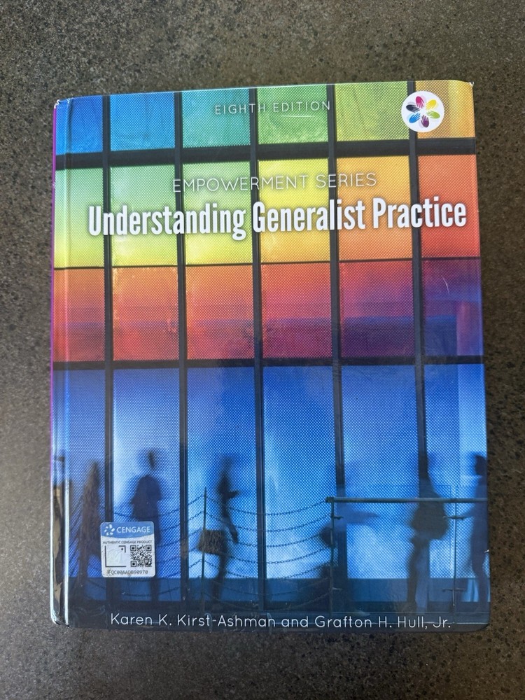 Empowerment Series: Understanding Generalist Practice (8th Edition) Good