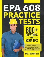 EPA 608 Practice Tests 600+ Questions with Exam Tips Study Guide