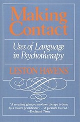 Making Contact: Uses of Language in Psychotherapy By Leston Have