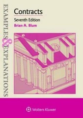 Examples & Explanations for Contracts – Paperback By Brian A. Blum – GOOD