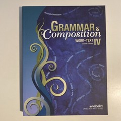 Abeka Grammar Composition IV, Student Work Text 4th Edition