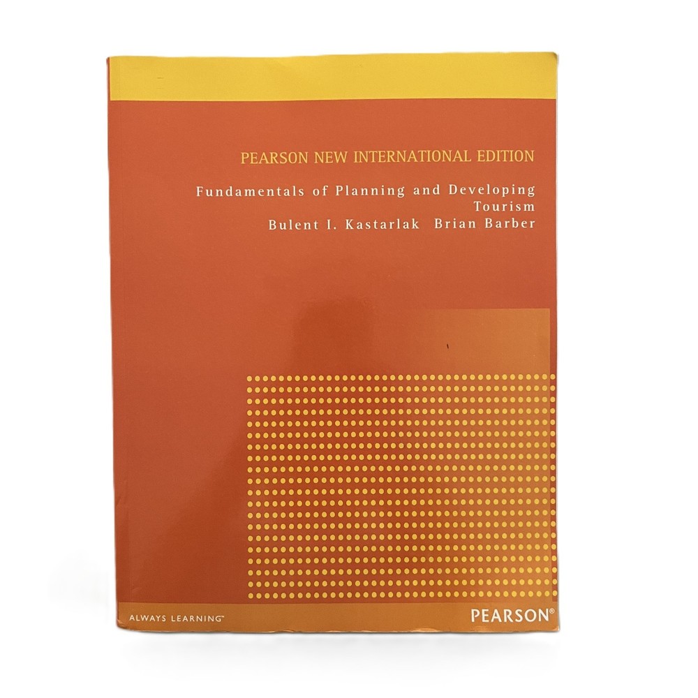 Fundamentals of Planning and Developing Tourism Pearson NIE 2013 Textbook