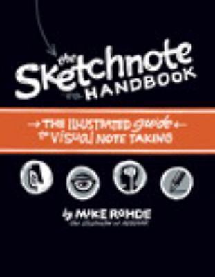Sketchnote Handbook, The: the illustrated – Mike Rohde, 9780321857897, paperback
