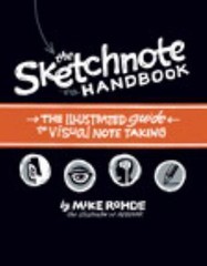 Sketchnote Handbook, The: the illustrated – Mike Rohde, 9780321857897, paperback