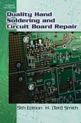 Quality Hand Soldering and Circuit Board Repair Perfect H. Ted Sm