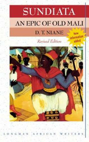 Sundiata: An Epic of Old Mali (Revised Edition) (Longman African Writers) – GOOD