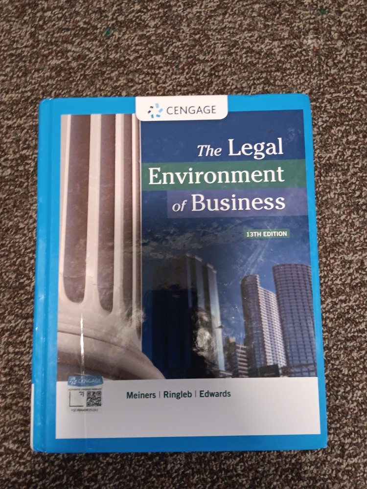 The Legal Envrionment of Business 13th edition Meiners, Ringleb, Edwards