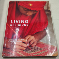 Living Religions 10th Ed. by Mary Pat Fisher & Robin Rinehart 2017 PB