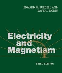 Electricity and Magnetism by Edward M. Purcell: Used