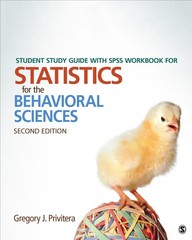 Student Study Guide with SPSS Workbook for Statistics for the Behavioral Sci…