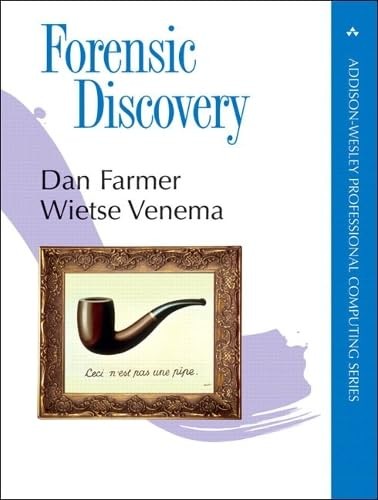 Forensic Discovery (Addison-Wesley Professional Computing Series)