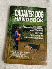 CADAVER DOG HANDBOOK WATER SEARCH DEATH & DECOMPOSITION. Search & Rescue K9