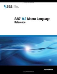 SAS 9.2 MACRO LANGUAGE: REFERENCE By Sas Institute *Excellent Condition*