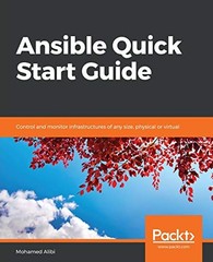 ANSIBLE QUICK START GUIDE: CONTROL AND MONITOR By Mohamed Alibi **BRAND NEW**