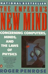 The Emperor’s New Mind : Concerning Computers, Minds, and the Law