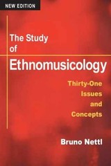 The Study of Ethnomusicology: Thirty-one – Paperback, by Nettl Bruno – Very Good
