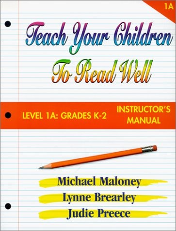 Teach Your Children to Read Well: Level 1A Grades K-2 – spiral_bound Maloney…