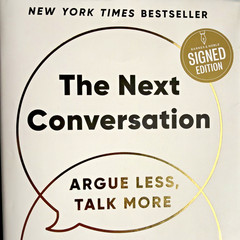 Jefferson Fisher .The Next Conversation. Argue Less . Signed edition. LIKE NEW