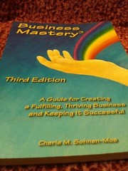 BUSINESS MASTERY BY CHERIE M. SOHNEN-MOE