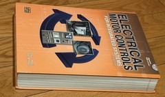 Electrical Motor Controls for Integrated Systems: Fifth Edition With DVD